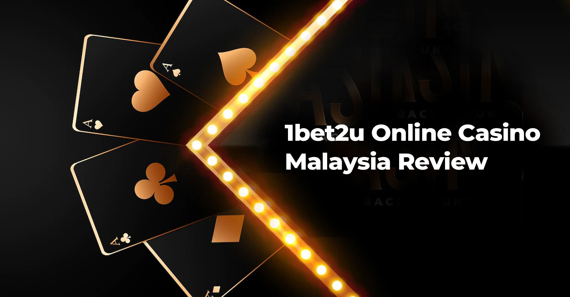 1bet2u Online Casino Malaysia Review 2023 | Casino Review